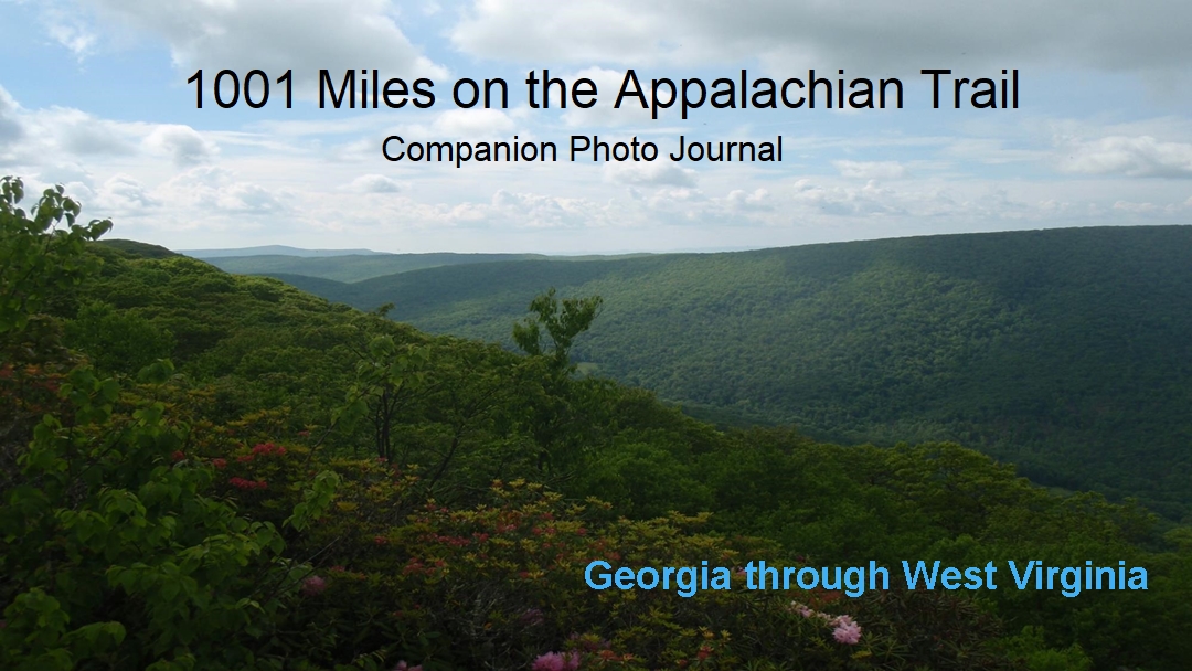 Appalachian Trail Photo Journal, Georgia through West Virginia.