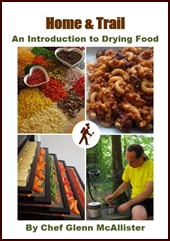 Home & Trail: An Introduction to Drying Food. Free with subscription to Trail Bytes.