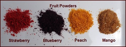 Dehydrated fruit powders.