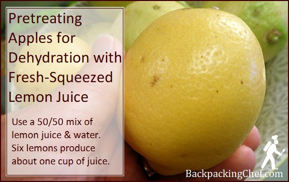 Pretreating apples with fresh-squeezed lemon juice.