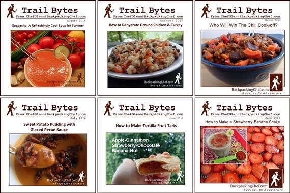Backpacking Recipes in Trail Bytes, Chef Glenn's free monthly newsletter.
